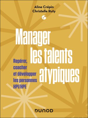 cover image of Manager les talents atypiques